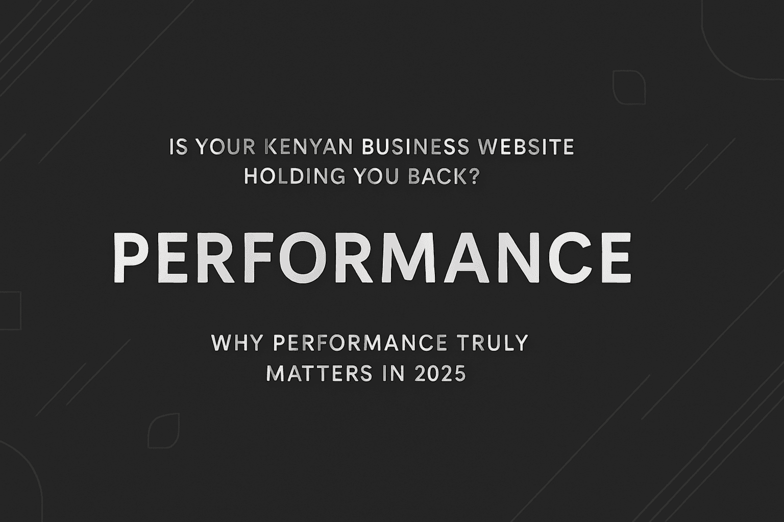 Kenya Website Performance: Boost Speed, UX & Sales in 2025 | ShiftPulse